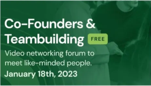 Co-Founder Networking: Start 2023 By Finding a Business Partner (Online)