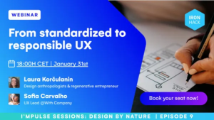 EP9: From standardized to responsible UX - I'MPULSE sessions: Design By Nature