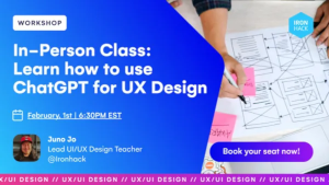 In-Person Workshop: Learn how to use ChatGPT for UX Design!