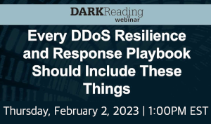 DARKReading: Every DDoS Resilience and Response Playbook Should Include These Things (Feb. 2nd)