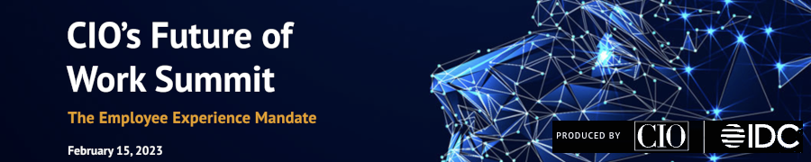 CIO's Future of Work Summit North America (Feb. 15th)