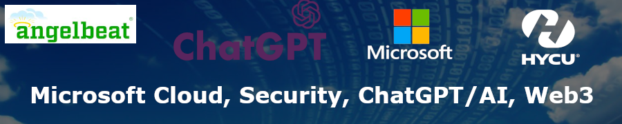 Angelbeat: MICROSOFT: CLOUD, SECURITY, WEB3, AI/CHATGPT (Feb. 16th)