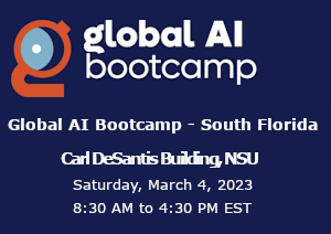 Global AI Bootcamp - South Florida (March 4th)