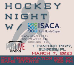 Hockey Night with ISACA (FLA Panthers) (March 7th)