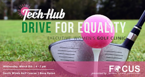 Drive For Equality: Executive Women's Golf Clinic (March 8th)