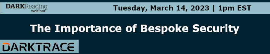 DARKReading: The Importance of Bespoke Security (March 14th)