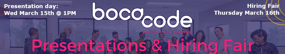 Boca Code Presentations and Hiring Fair