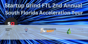 Startup Grind South Florida 2nd Annual Acceleration Tour