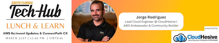 AWS re:Invent Updates & Connect Path CX (March 31st)
