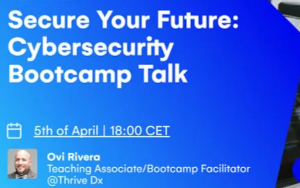 Secure Your Future: Cybersecurity Bootcamp Talk