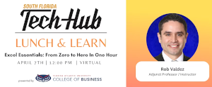 Lunch & Learn: Excel Essentials: From Zero to Hero In One Hour (April 7th)