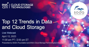 SNIA: Top 12 Trends in Data and Cloud Storage (April 13th)