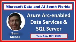 Azure Arc-enabled data services and SQL Server by Sam Mesel - Online