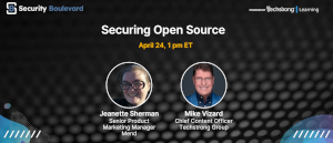 Security Boulevard: Securing Open Source (April 24th)