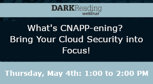 DARKReading: What's CNAPP-ening? Bring Your Cloud Security into Focus! (May 4th)