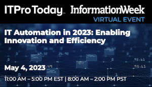 ITProToday: IT Automation in 2023: Enabling Innovation and Efficiency (May 4th)