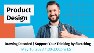 Drawing Decoded : Support Your Thinking by Sketching