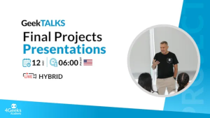 Final Projects Presentation #GeekTALKS