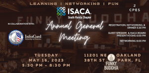 2023 ISACA South Florida Annual General Meeting (May 16th)