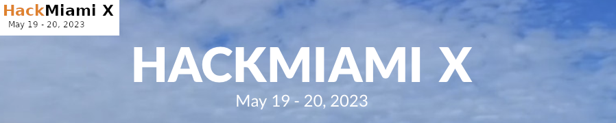 HackMiami Conference 2023 (May 19-20)
