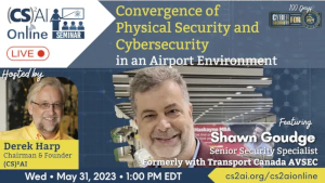 (CS)2 AI Online Seminar: Security Convergence in an Airport Environment