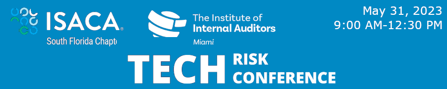 2023 Tech Risk Conference - ISACA/IIA (May 31st)