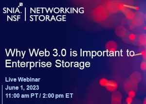SNIA: Why Web 3.0 is Important to Enterprise Storage (June 1st)