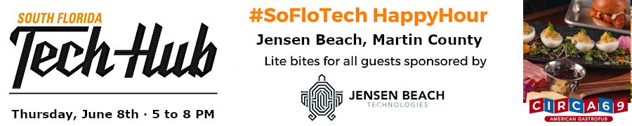 TechHub: 1st Happy Hour in Martin County (June 8th)