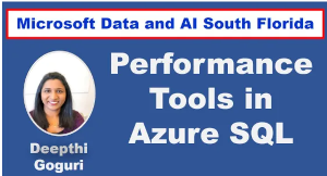 Performance tools in Azure SQL Databases by Deepthi Goguri - Online