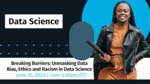 Breaking Barriers: Unmasking Data Bias, Ethics, and Racism in Data Science