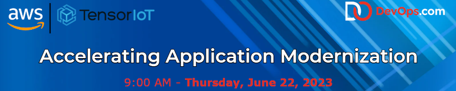 DevOps: Accelerating Application Modernization (June 22nd)