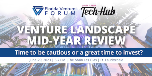 Venture Landscape Mid-Year Review - Founders & Funders (June 29th)