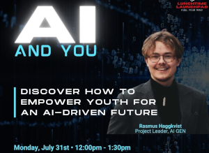 Lunch & Learn: AI And You (July 31st)