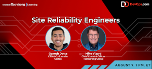 DevOps: Site Reliability Engineers (Aug. 7th)