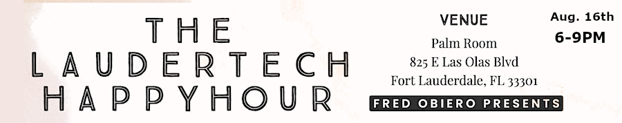 The Laudertech Happy Hour (Aug. 16th)