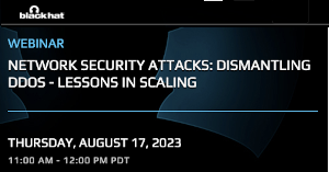 blackhat: Network Security Attacks: Dismantling DDOS - Lessons In Scaling