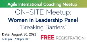 On-site Meetup: Women In Leadership Panel 'Breaking Barriers' (Aug. 30th)