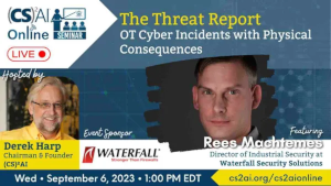 The Threat Report - OT Cyber Incidents with Physical Consequences