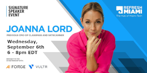 Signature Speaker: Joanna Lord, Global Business & Marketing Leader (Sept. 6th)