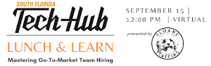 Lunch & Learn: Mastering Go-To-Market Team Hiring (Sept. 15th)