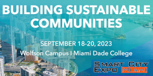 Smart City Expo Miami: Building Sustainable Communities