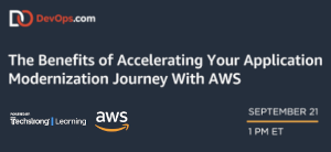 Techstrong: The Benefits of Accelerating Your Application Modernization Journey With AWS (Sept. 21st)