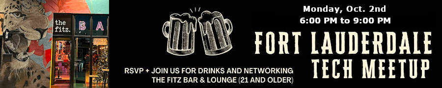 Fort Lauderdale Tech Meetup