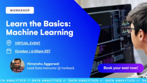 Learn the Basics of Machine Learning from an Industry Expert!