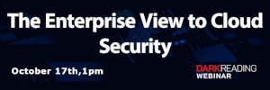 DARKReading: The Enterprise View to Cloud Security (Oct. 17th)