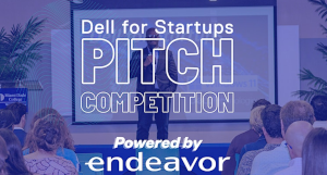 Dell for Startups Pitch Competition powered by Endeavor Miami