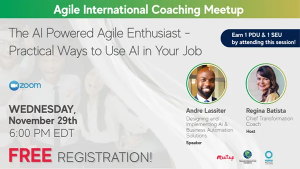 The AI Powered Agile Enthusiast- Practical Ways to Use AI in Your Job