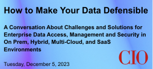 CIO: How to Make Your Data Defensible (Dec. 5th)