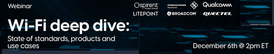 RCRWireless: Wi-Fi Deep Dive: State of Standards, Products and Use Cases (Dec. 6th)
