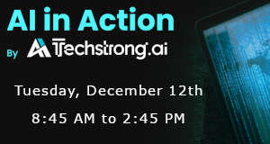TechStrong.ai: AI in Action -Sepataing Fact from Fiction (Dec. 12th)